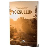 Yoksulluk - Songül Yumrutepe - Mirhan Kitap