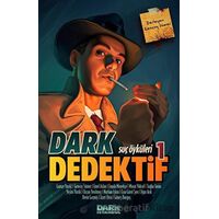 Dark Dedektif - Suç Öyküleri - Kolektif - Dark İstanbul