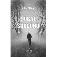 Şubat Sürgünü - Salih Cemal - Liman Yayınevi