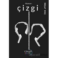 Çizgi - Reşat Koç - Liman Yayınevi