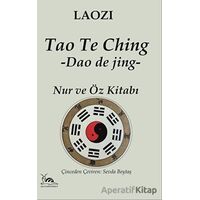 Tao Te Ching - Nur ve Öz Kitabı - Laozi - Sarmal Kitabevi