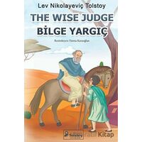 The Wıse Judge / Bilge yargıç - Lev Nikolayeviç Tolstoy - Lev Nikolayeviç Tolstoy Yayınları