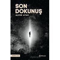 Son Dokunuş - Alper Atak - Edisyon Kitap