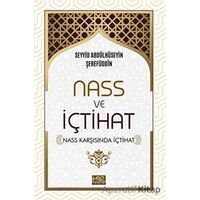 Nass ve İçtihat (Nass Karşısında İçtihat) - Seyyid Abdülhüseyin Şerefüddin - Mir Yayınları