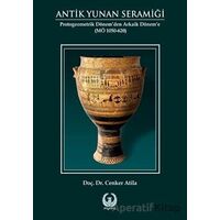 Antik Yunan Seramiği - Cenker Atila - Myrina Yayınları