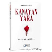 Kanayan Yara - Anatoli Lagulaa - Apra Yayıncılık