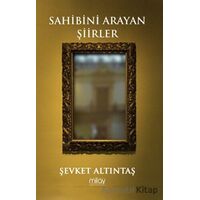 Sahibini Arayan Şiirler - Şevket Altıntaş - Milay Yayınları