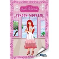 Yüksek Topuklar - Ömer Seyfettin - Sen Yayınları