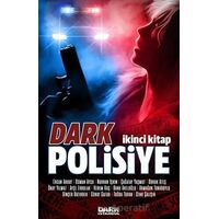 Dark Polisiye - İkinci Kitap - Kolektif - Dark İstanbul