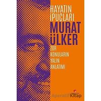 Hayatın İpuçları 1 - Murat Ülker - Sabri Ülker Vakfı Yayınları