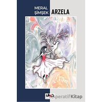 Arzela - Meral Şimşek - Sancı Yayınları