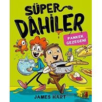 Süper Dahiler: Pankek Gezegeni - James Hart - Orman Kitap