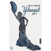 Yılangül - Halil Gülez - Fa Yayınları