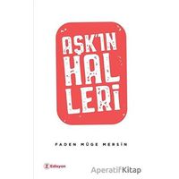Aşkın Halleri - Faden Müge Mersin - Edisyon Kitap