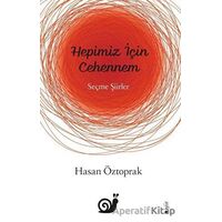 Hepimiz İçin Cehennem - Hasan Öztoprak - Sakin Kitap