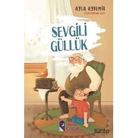 Sevgili Güllük - Ayla Aydemir - Mecaz Çocuk
