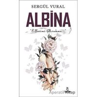 Albina - Sergül Vural - Otantik Kitap