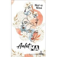 Anlatma - Nur-u Nisa - Otantik Kitap