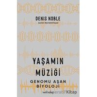 Yaşamın Müziği - Denis Noble - Babil Kitap