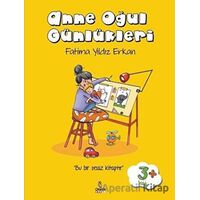 Anne Oğul Günlükleri - Fatima Yıldız Erkan - Otantik Kitap