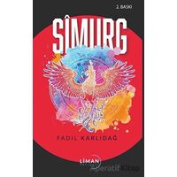 Simurg - Fadıl Karlıdağ - Liman Yayınevi