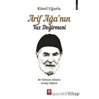 Arif Ağa’nın Tuz Değirmeni - Kamil Uğurlu - Tedev Yayınları