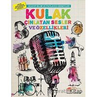 Kulak Çınlatan Sesler ve Özellikleri - Mike Clark - The Kitap Çocuk