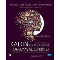 Kadın Psikolojisi ve Toplumsal Cinsiyet - Nicole M. Else-Quest - Nobel Akademik Yayıncılık