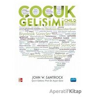 Çocuk Gelişimi - John W. Santrock - Nobel Akademik Yayıncılık