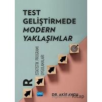 Test Geliştirmede Modern Yaklaşımlar - Akif Avcu - Nobel Akademik Yayıncılık