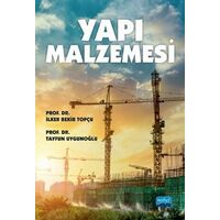 Yapı Malzemesi - Tayfun Uygunoğlu - Nobel Akademik Yayıncılık