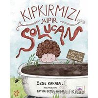 Kıpkırmızı Kıpır Solucan - Özge Karaevli - Ötüken Çocuk Yayınları