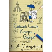 Çekçek Çocuk Kampa Gidiyor - L.A. Campbell - Epsilon Yayınevi