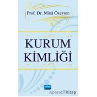 Kurum Kimliği - Mina Özevren - Nobel Akademik Yayıncılık