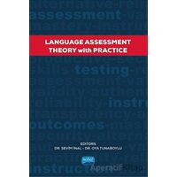 Language Assessment - Theory With Practice - Kolektif - Nobel Akademik Yayıncılık