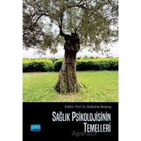 Sağlık Psikolojisinin Temelleri - Deha Onar - Nobel Akademik Yayıncılık