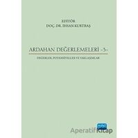 Ardahan Değerlemeleri 3 - Değerler, Potansiyeller Ve Yaklaşımlar
