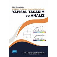 Sem Temelinde Sap2000 İle Güncel Yönetmelikler Işığında Yapısal Tasarım Ve Analiz