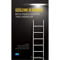 Güdülenme ve Duygular - Kolektif - Nobel Akademik Yayıncılık