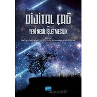 Dijital Çağ ve Yeni Nesil İşletmecilik - Kolektif - Nobel Akademik Yayıncılık