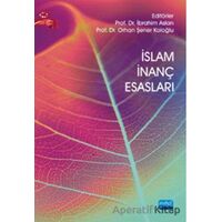 İslam İnanç Esasları - Kolektif - Nobel Akademik Yayıncılık