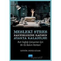 Mesleki Stres Faktörlerine Rağmen Ayakta Kalabilme - Kolektif - Nobel Akademik Yayıncılık