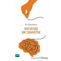 Her Satışçı Bir Terapisttir - Ali Turan Barniç - Nobel Akademik Yayıncılık