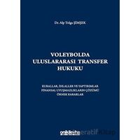 Voleybolda Uluslararası Transfer Hukuku - Alp Tolga Şimşek - On İki Levha Yayınları