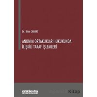 Anonim Ortaklıklar Hukukunda İlişkili Taraf İşlemleri - Rifat Cankat - On İki Levha Yayınları