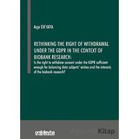 Rethinking the Right of Withdrawal Under the GDPR in the Context of Biobank Research