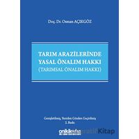 Tarım Arazilerinde Yasal Önalım Hakkı - Osman Açıkgöz - On İki Levha Yayınları