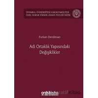 Adi Ortaklık Yapısındaki Değişiklikler - Furkan Derdiman - On İki Levha Yayınları