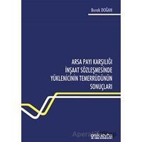 Arsa Payı Karşılığı İnşaat Sözleşmesinde Yüklenicinin Temerrüdünün Sonuçları