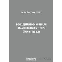 Denkleştirmeden Kurtulan Kazandırmaların Tenkisi (TMK m. 565 b.1)